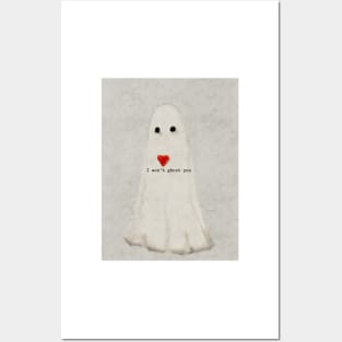 Cute Ghost Valentine: Funny I won’t ghost you valentine Posters and Art